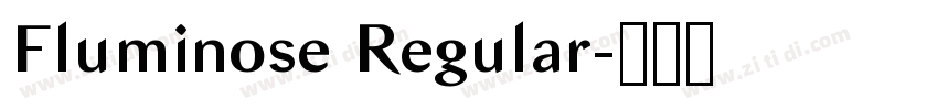 Fluminose Regular字体转换